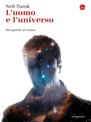 cover image of L'uomo e l'universo. Dai quanti al cosmo
